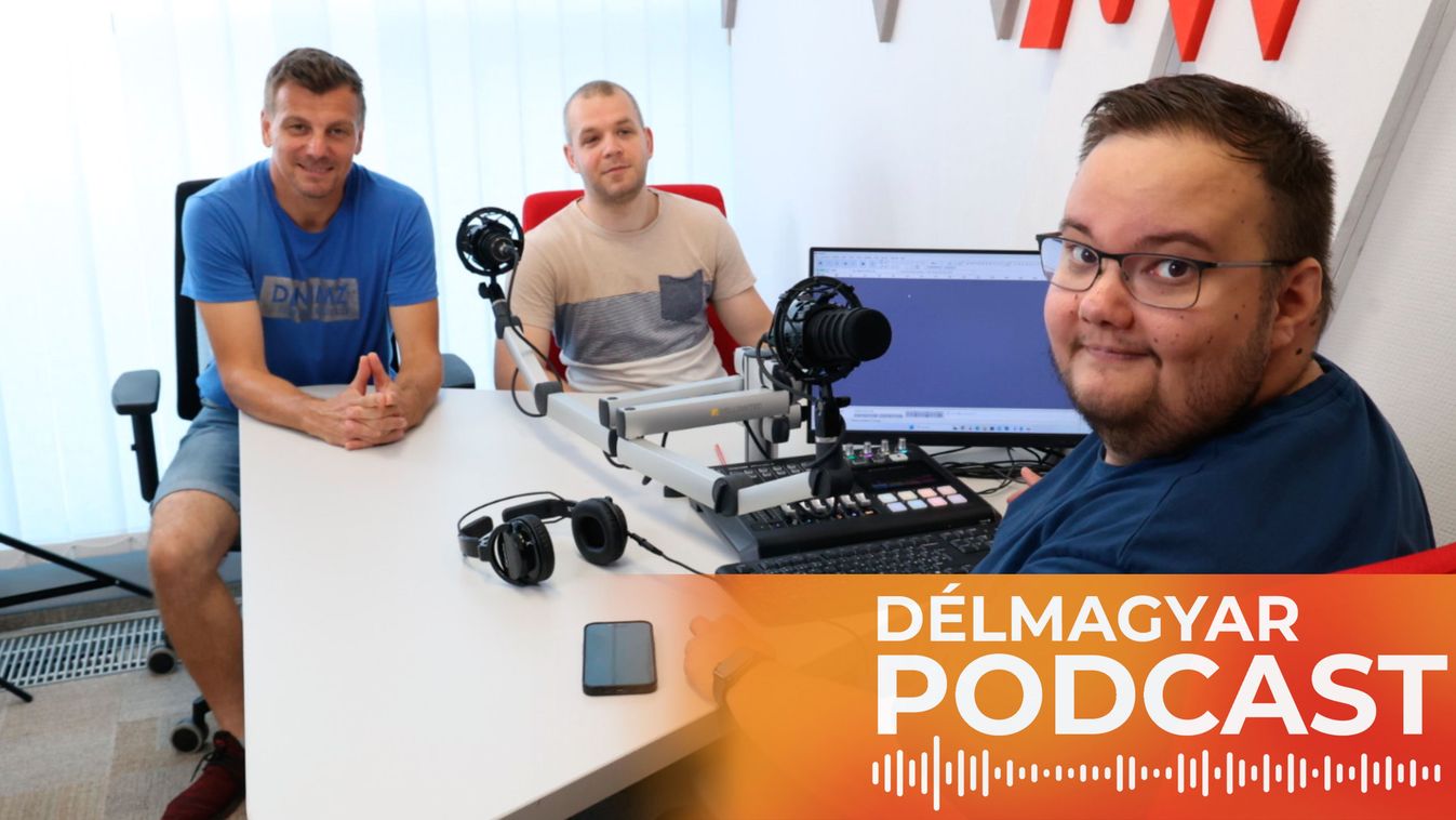 Délmagyar podcast: Sporthang – Eb-lázban égünk