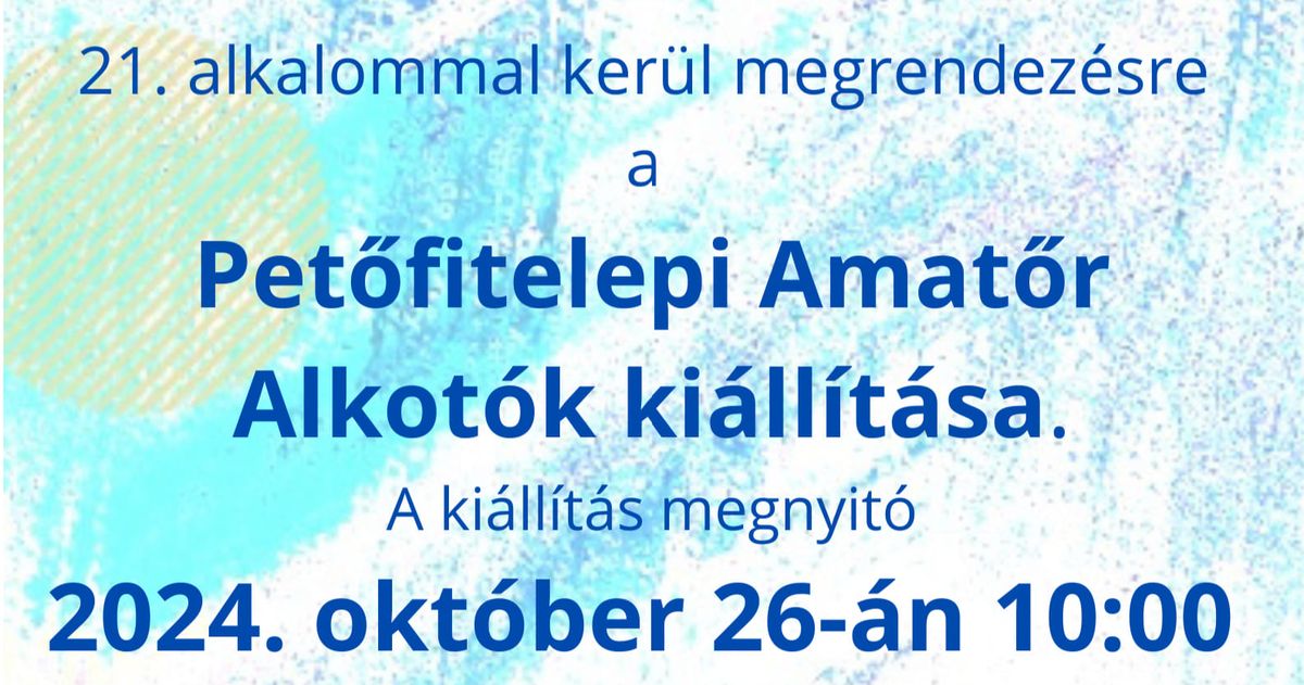 Petőfitelepi Amatőr Alkotók, kiállítás, megnyitó, Szeged