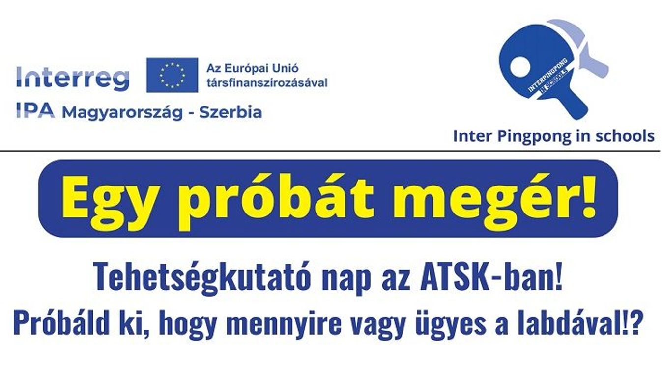 Az Asztalitenisz Sport Klub Szeged tehetségkutató napot tart az „Inter Pingpong in schools” projekt keretében alsós diákoknak!