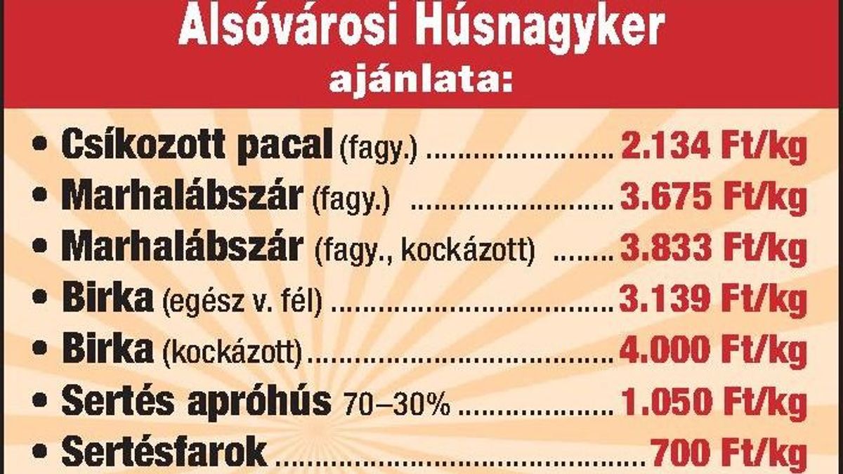 Az Alsóvárosi Húsnagyker ajánlata